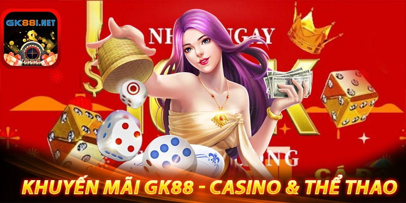 Khuyến mãi Casino & Thể thao độc quyền